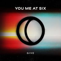 You Me At Six - Give