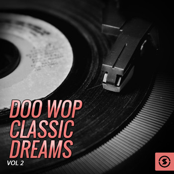 Various Artists - Doo Wop Classic Dreams, Vol. 2