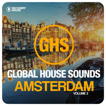 Various Artists - Global House Sounds - Amsterdam, Vol. 2