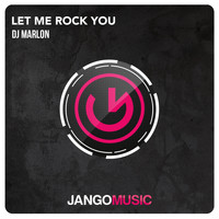 Dj Marlon - Let Me Rock You