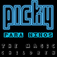 The Magic Children - Picky (Para Niños)