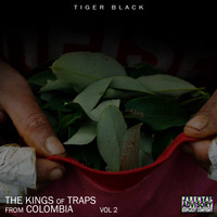 Tiger Black - The Kings Of Traps From Colombia, Vol. 2 (Explicit)