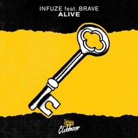 Infuze - Alive (feat. Brave) (Explicit)