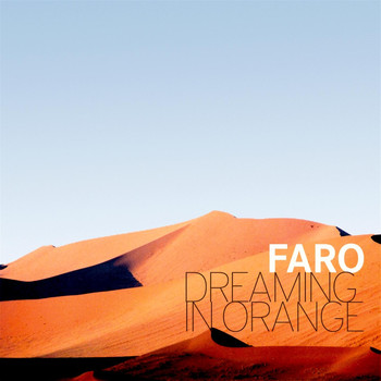 Faro - Dreaming in Orange