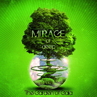 Mirage Of Deep - The Garden of Gaia