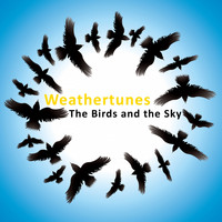 Weathertunes - The Birds And The Sky