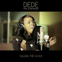 Dede - Calling the Clock