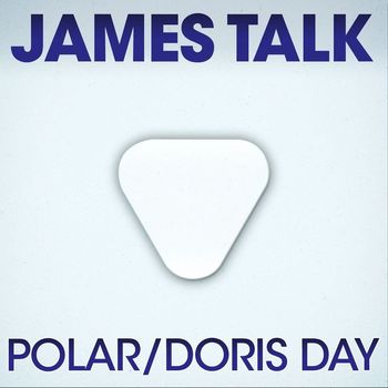 James Talk - Polar / Doris Day