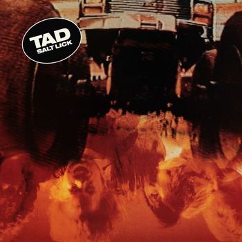 Tad - Salt Lick (Deluxe Edition)