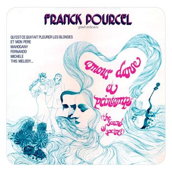 Franck Pourcel - Amour, danse et violons n°47 (Remasterisé en 2016)