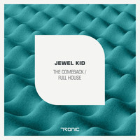 Jewel Kid - The Comeback / Full House