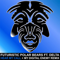 Futuristic Polar Bears - Hear My Call