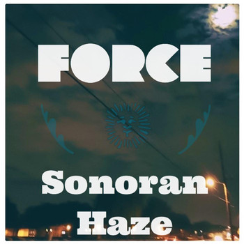 Force - Sonoran Haze