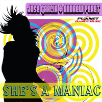 Jose Garcia & Andrew Peret - She's A Maniac