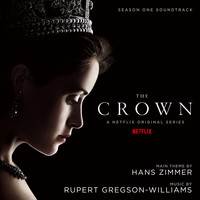 Rupert Gregson-Williams - The Crown: Season One (Soundtrack from the Netflix Original Series)