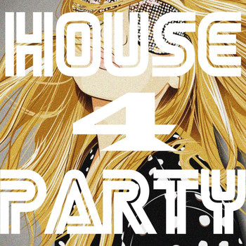 Various Artists - House Party, Vol. 4