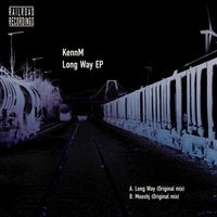 KennM - Long Way EP