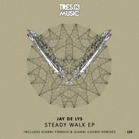 Jay de Lys - Steady Walk