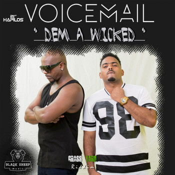 Voicemail - Dem A Wicked - Single