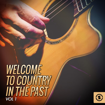 Various Artists - Welcome to Country in the Past, Vol. 1