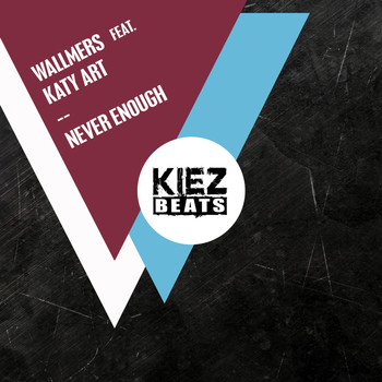 Wallmers - Never Enough