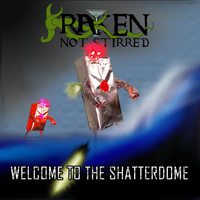 Kraken Not Stirred - Welcome to the Shatterdome