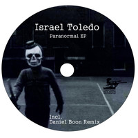 Israel Toledo - Paranormal EP