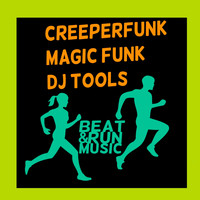 Creeperfunk - Magic Funk (DJ Tools [Explicit])