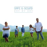 Safe & Sound - Day by Day