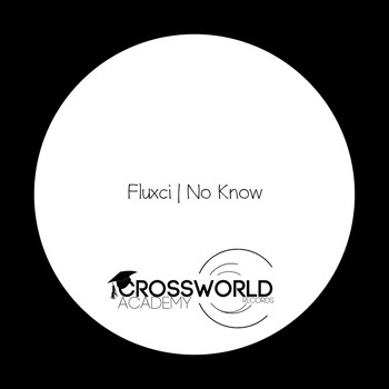Fluxci - No Know