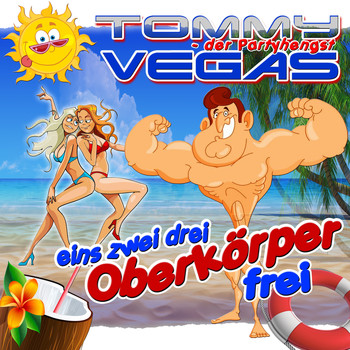 Tommy Vegas - Eins, Zwei, Drei - Oberkörper frei