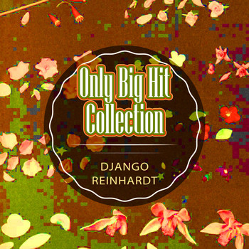 Django Reinhardt - Only Big Hit Collection