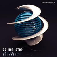 Loggic - Do Not Stop