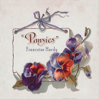 Françoise Hardy - Pansies