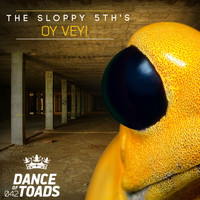 The Sloppy 5th's - Oy Vey!