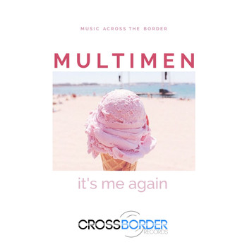 Multimen - It's Me Again