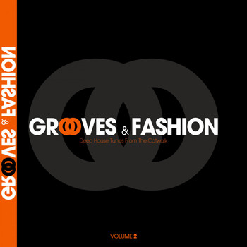 Various Artists - Grooves & Fashion, Vol. 2 (Deep House Tunes from the Catwalk)