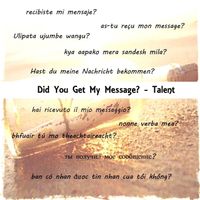 Talent - Did You Get My Message