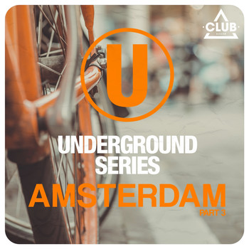 Various Artists - Underground Series Amsterdam, Pt. 3