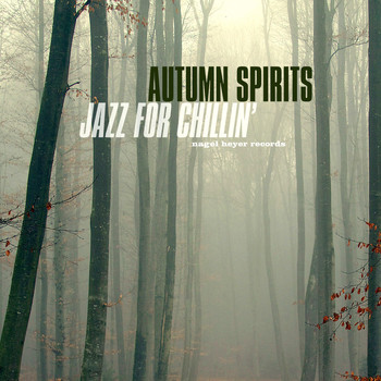 Various Artists - Autumn Spirits (Jazz for Chillin')