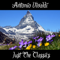 Antonio Vivaldi - Antonio Vivaldi: Just The Classics