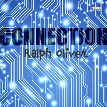 Ralph Oliver - Connection