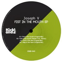 Joseph V - Fist in the Mouth EP (Explicit)
