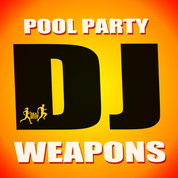 Various Artists - Pool Party DJ Weapons