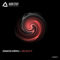 Ignacio Arfeli - Believe It