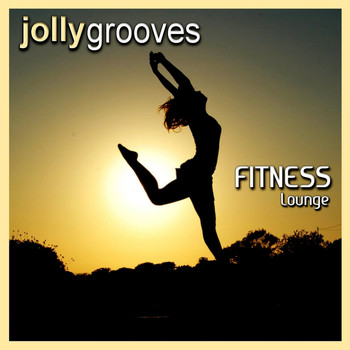 Various Artists - Jollygrooves - Fitness Lounge