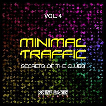 Various Artists - Minimal Traffic, Vol. 4 (Secrets of the Clubs)