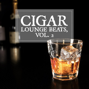 Various Artists - Cigar Lounge Beats, Vol. 2
