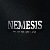 Nemesis - This Is Hip Hop