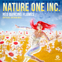 Nature One Inc. - Red Dancing Flames (Official Anthem Mix)